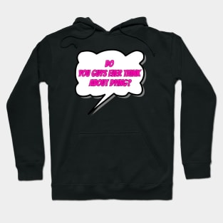 do you guys ever think about dying funny Hoodie